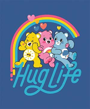 Care Bears Hug Life